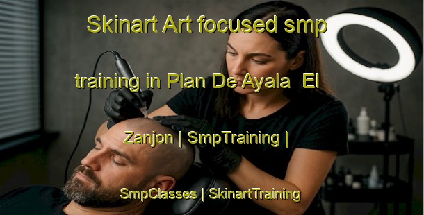 Skinart Art-focused smp training in Plan De Ayala  El Zanjon | SmpTraining | SmpClasses | SkinartTraining-Mexico
